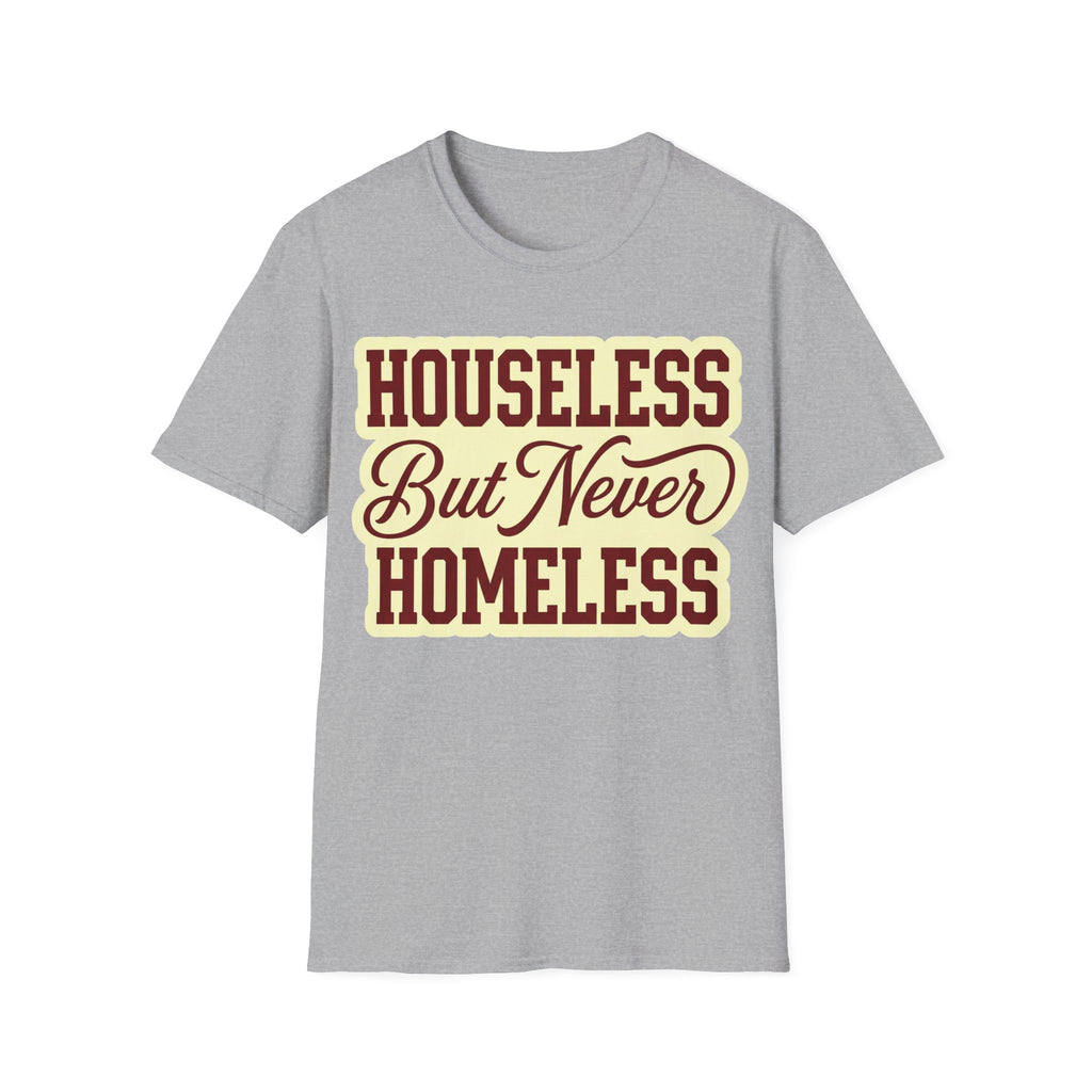 Houseless T-Shirt