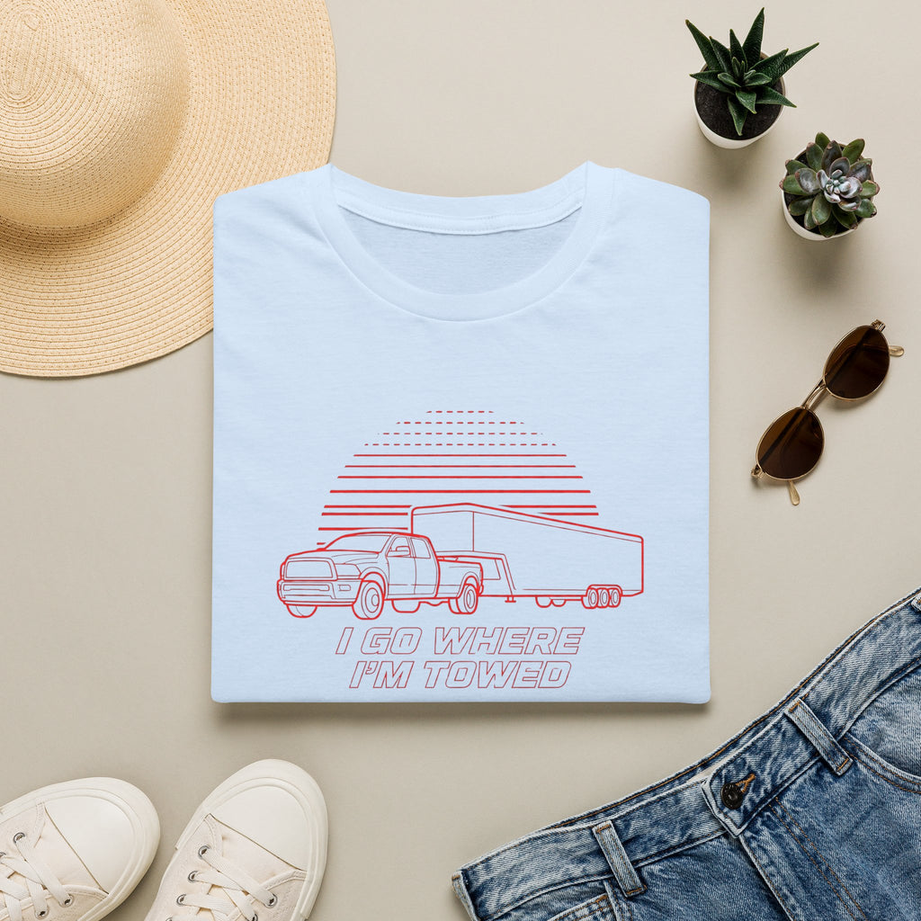 I Go Where I'm Towed T-Shirt
