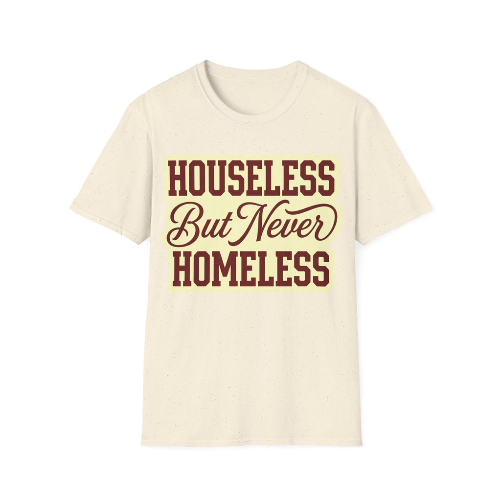 Houseless T-Shirt