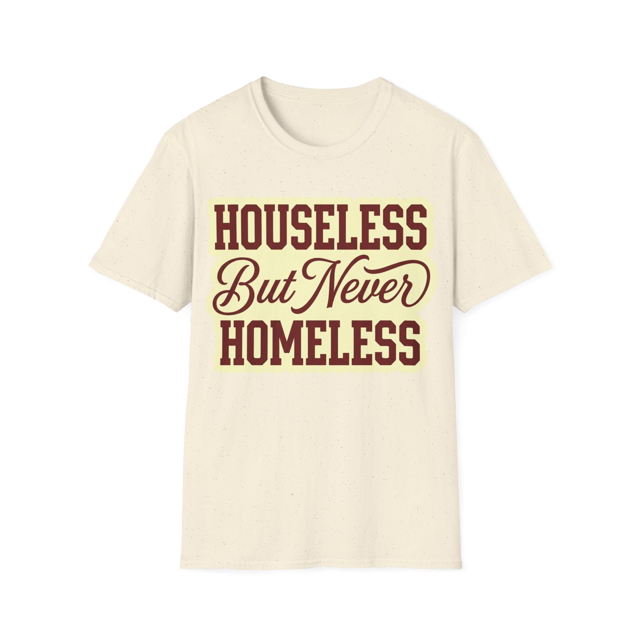 Houseless T-Shirt