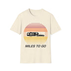 Miles To Go T-Shirt