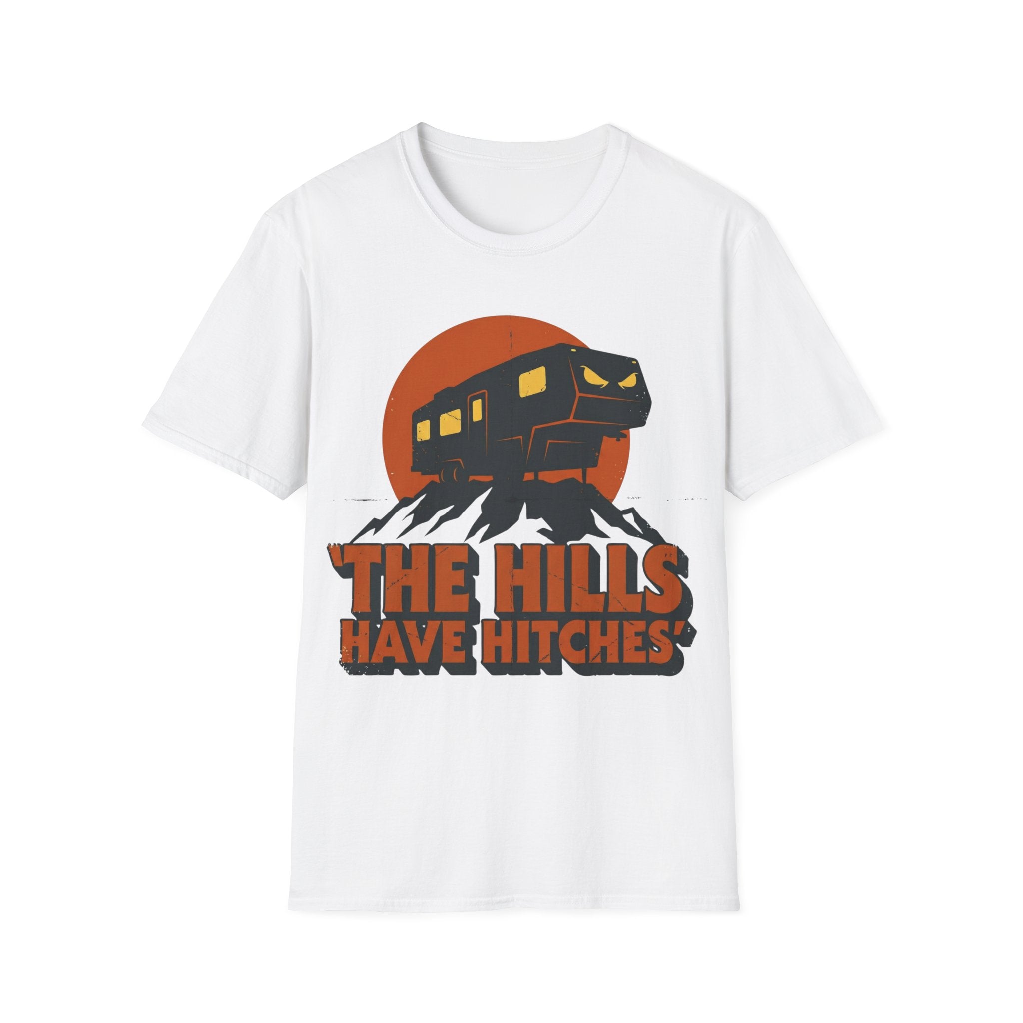 The Hills Have Hitches T-Shirt