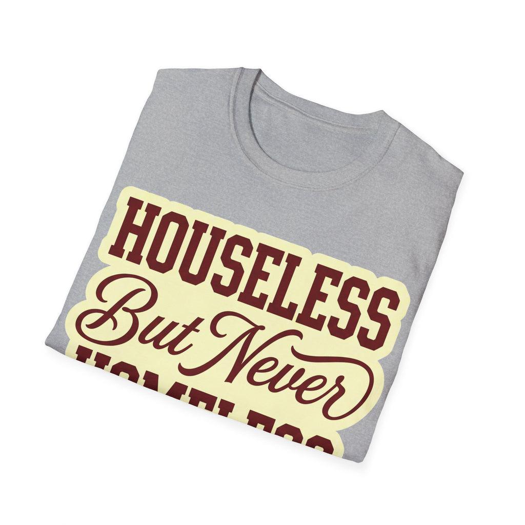 Houseless T-Shirt