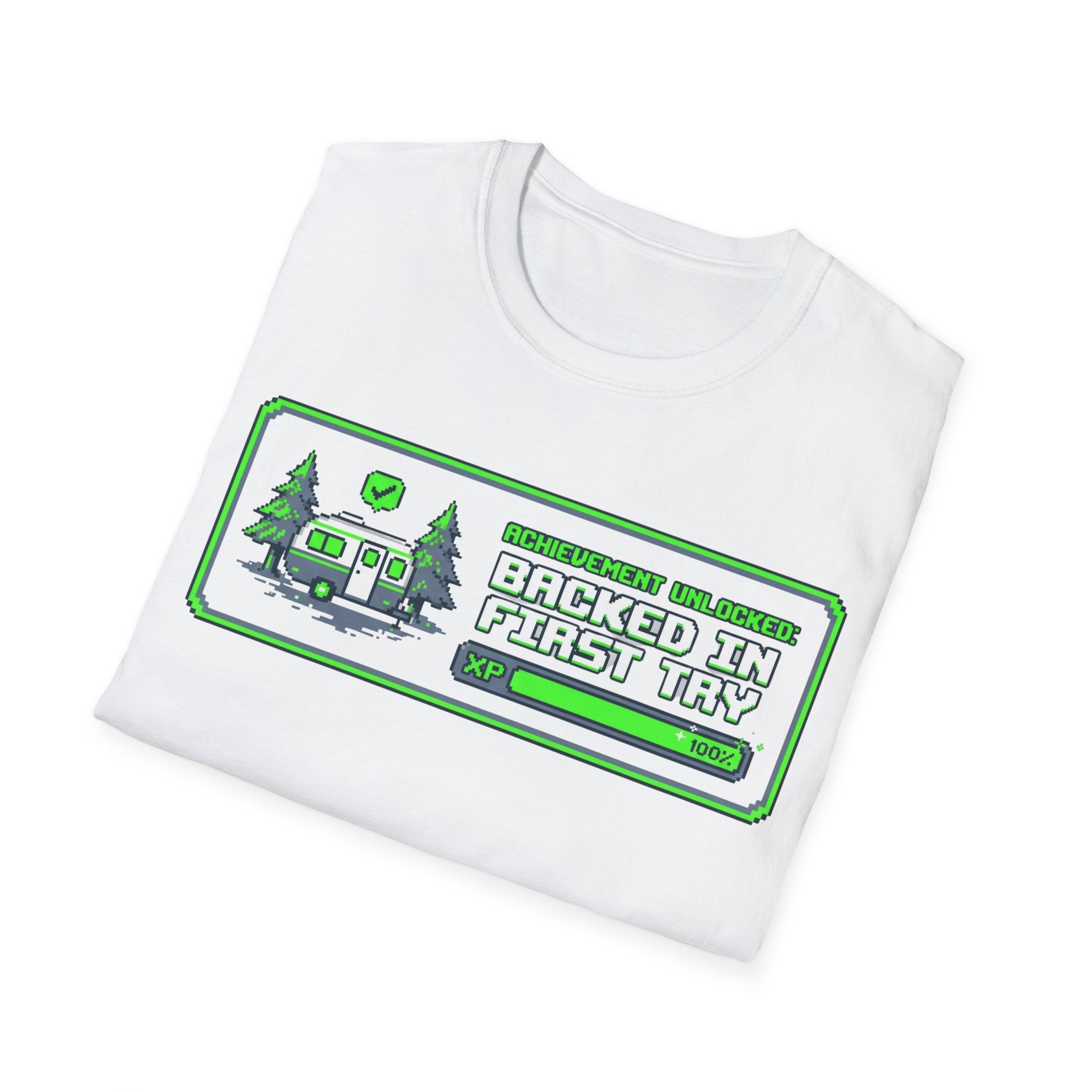 Backed In First Try T-Shirt