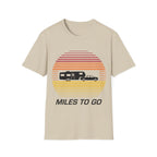 Miles To Go T-Shirt