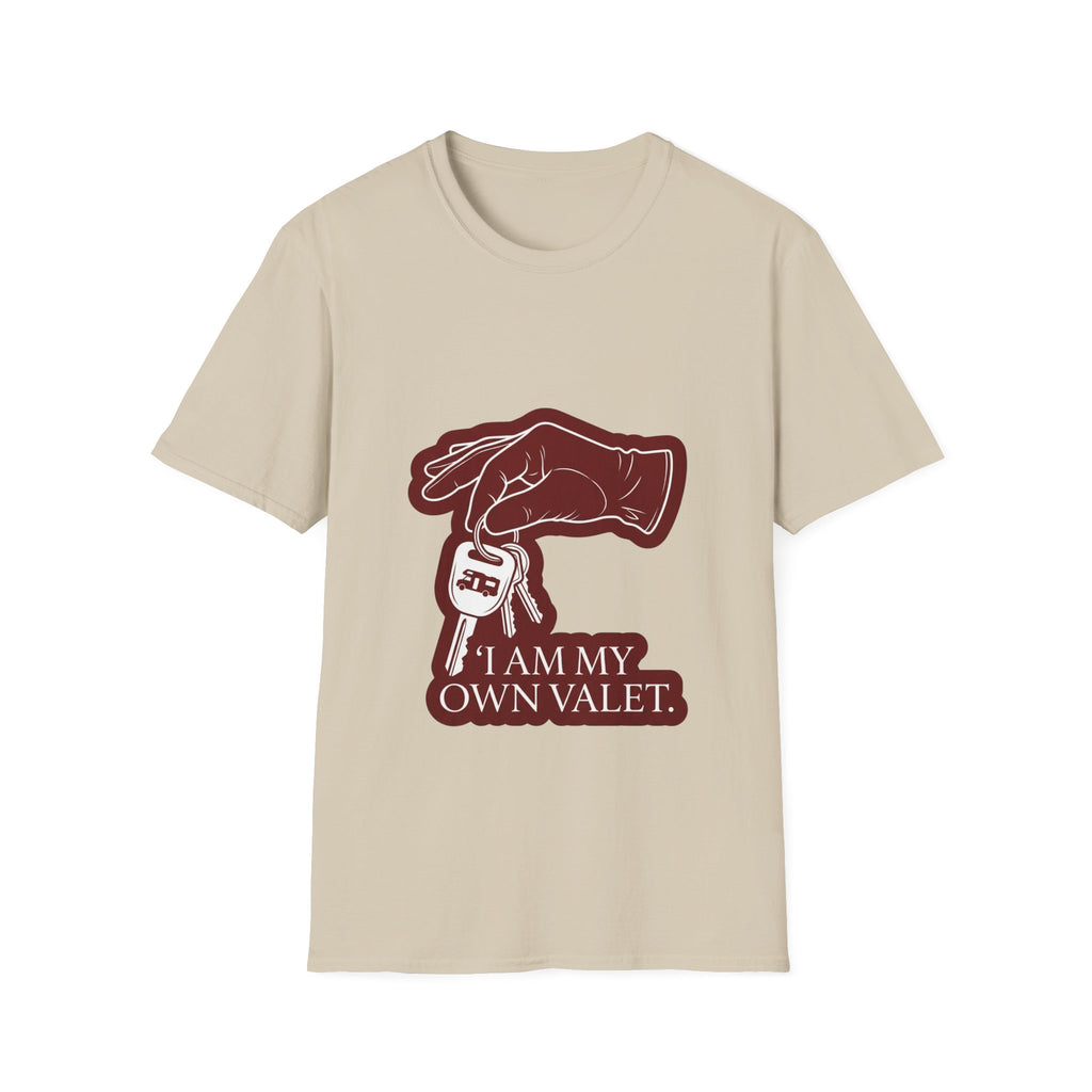 I Am My Own Valet T-Shirt