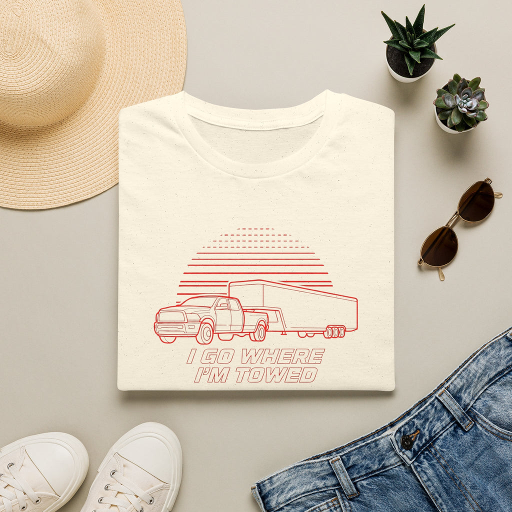 I Go Where I'm Towed T-Shirt