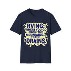 Mountains To Drains T-Shirt