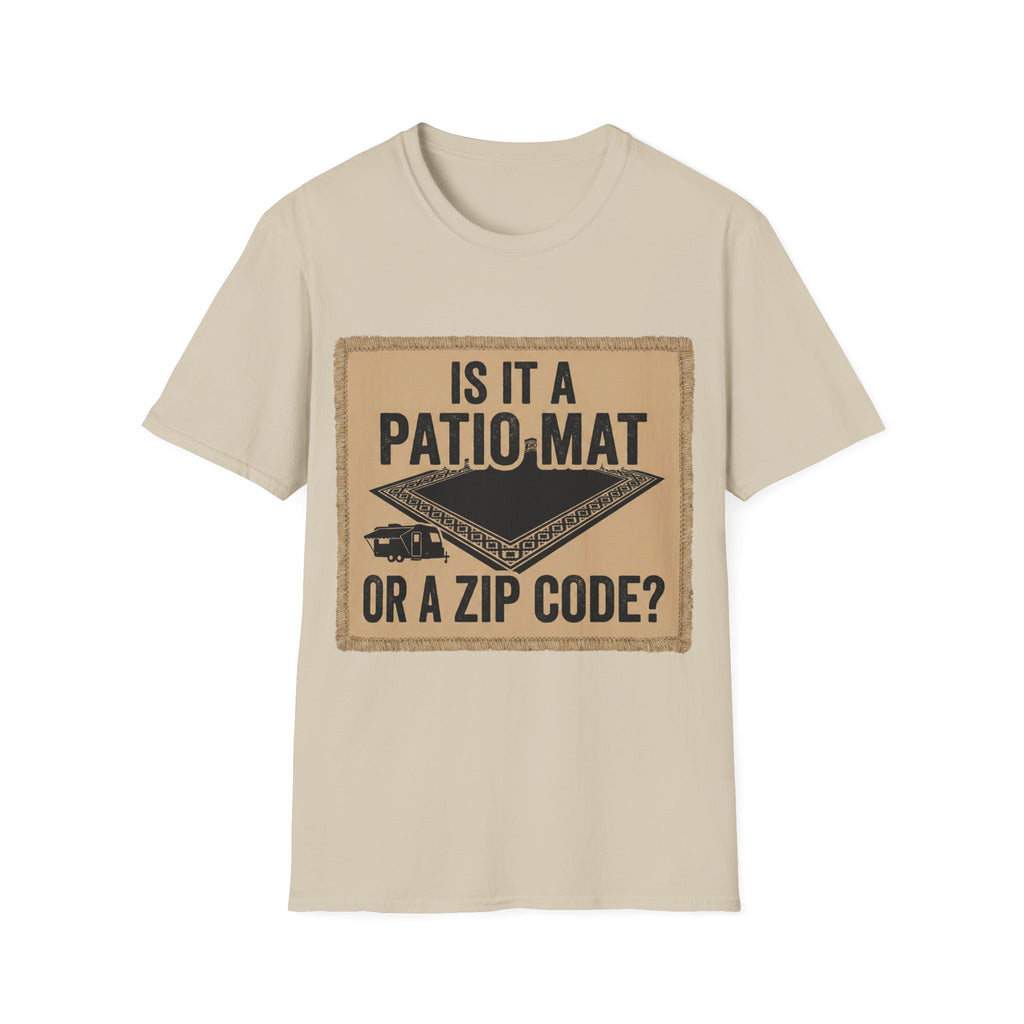 Is That A Patio Mat? T-Shirt