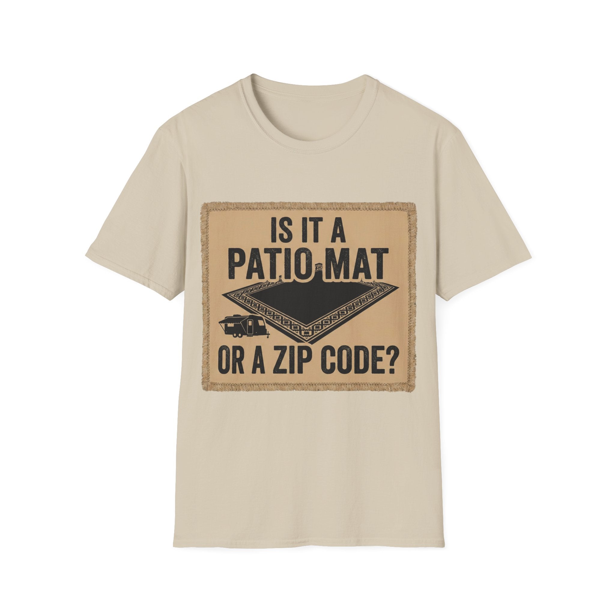Is That A Patio Mat? T-Shirt