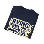 Mountains To Drains T-Shirt