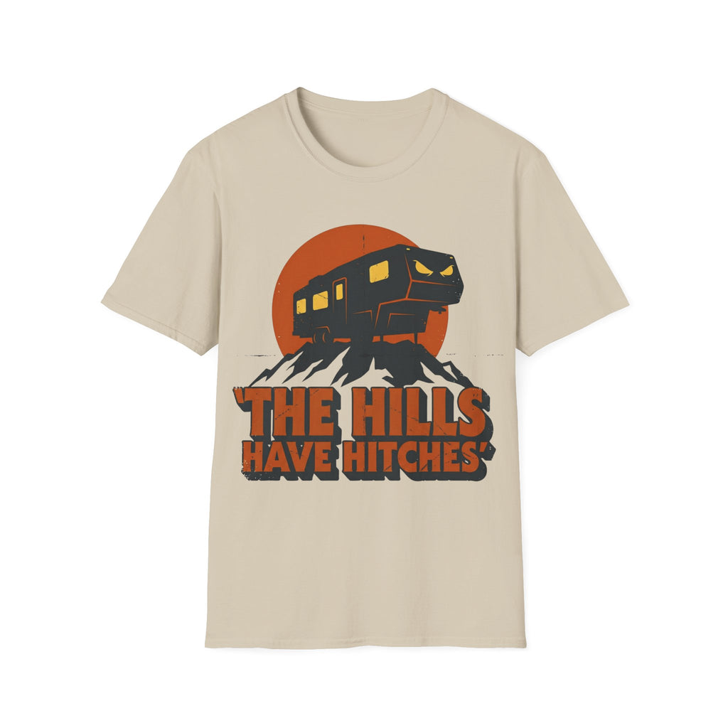 The Hills Have Hitches T-Shirt