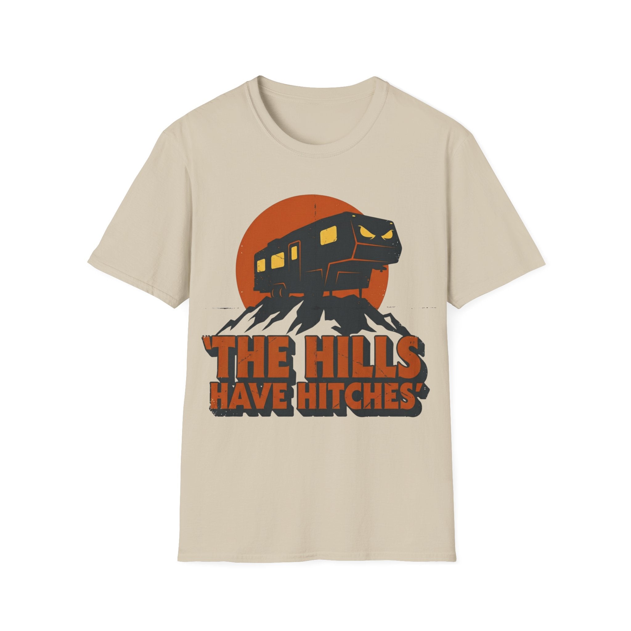 The Hills Have Hitches T-Shirt