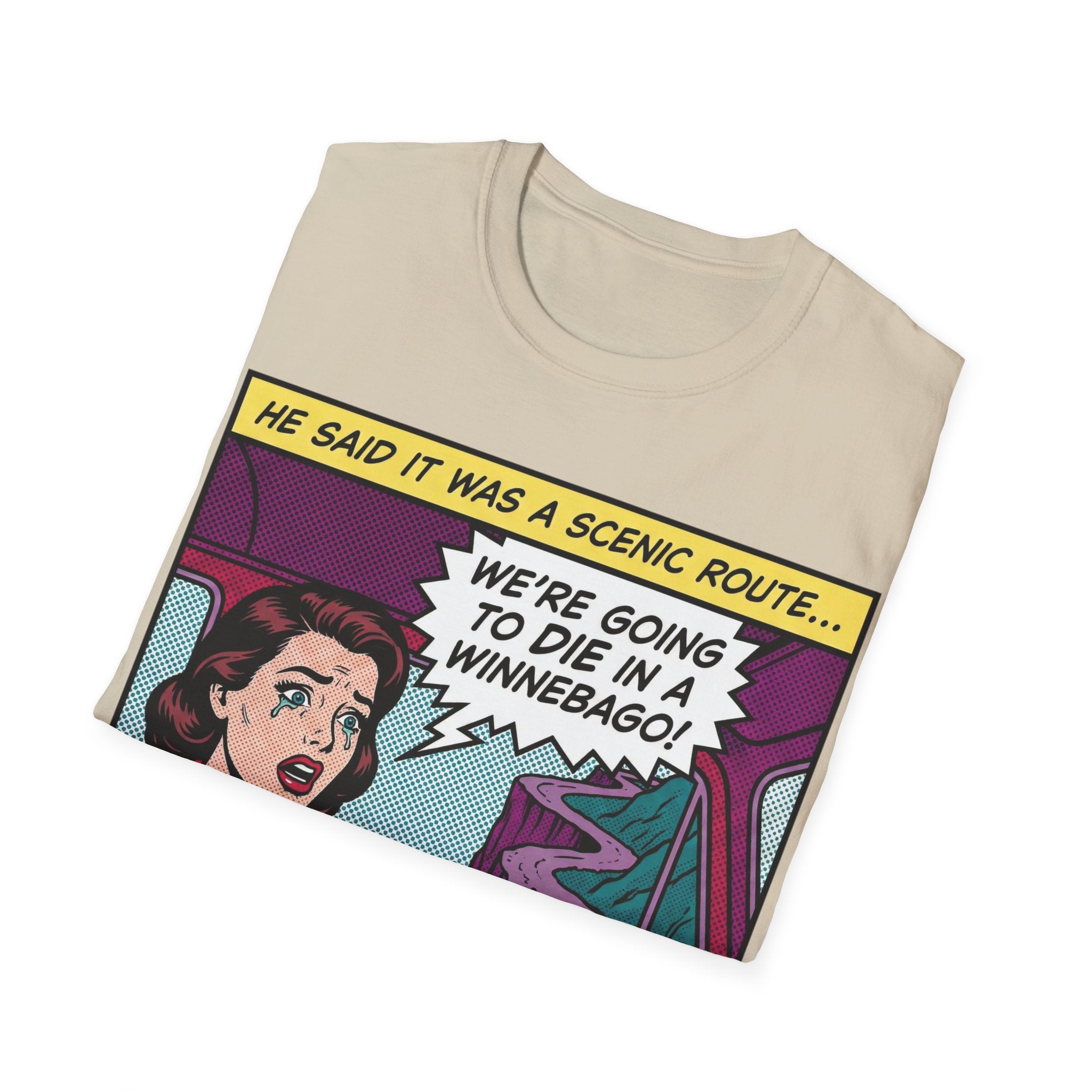 He Said It Was A Scenic Route T-Shirt