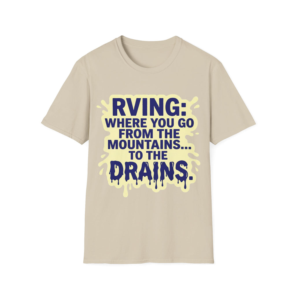 Mountains To Drains T-Shirt