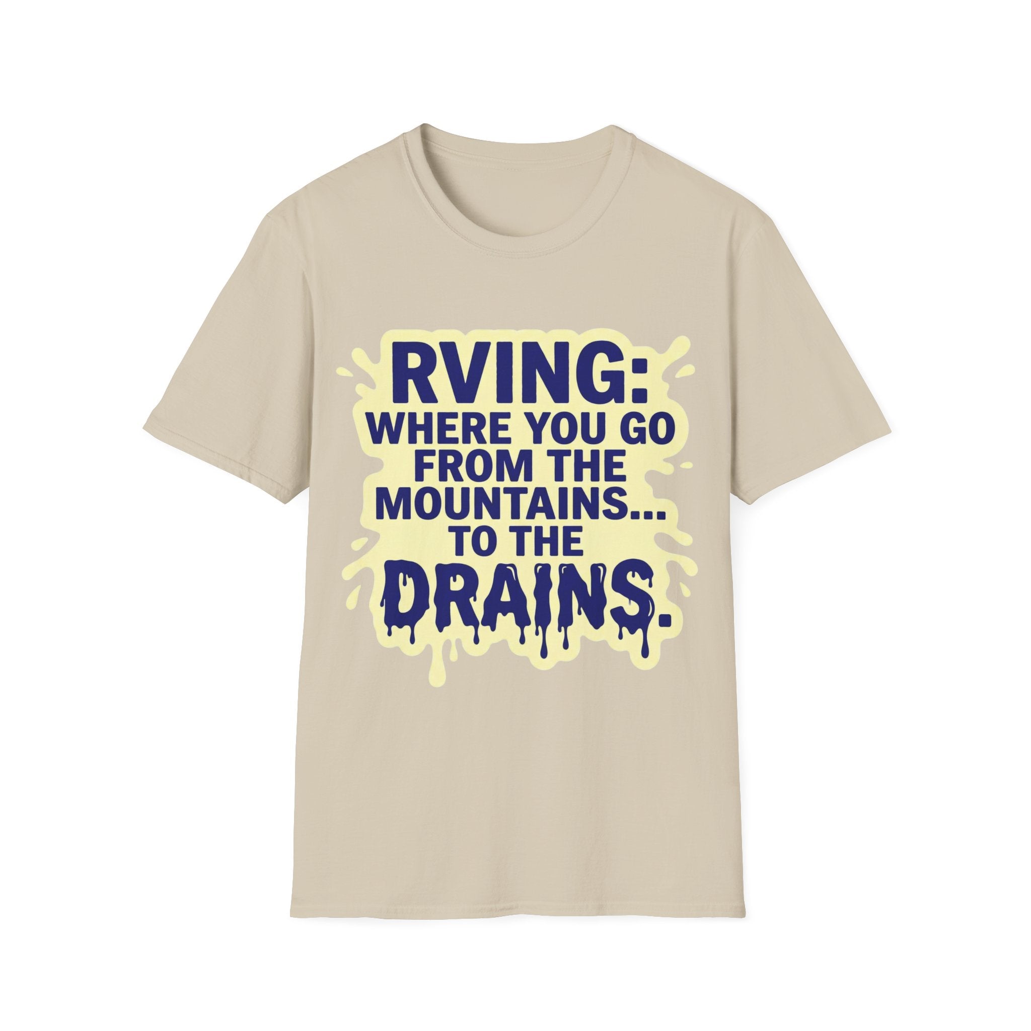 Mountains To Drains T-Shirt