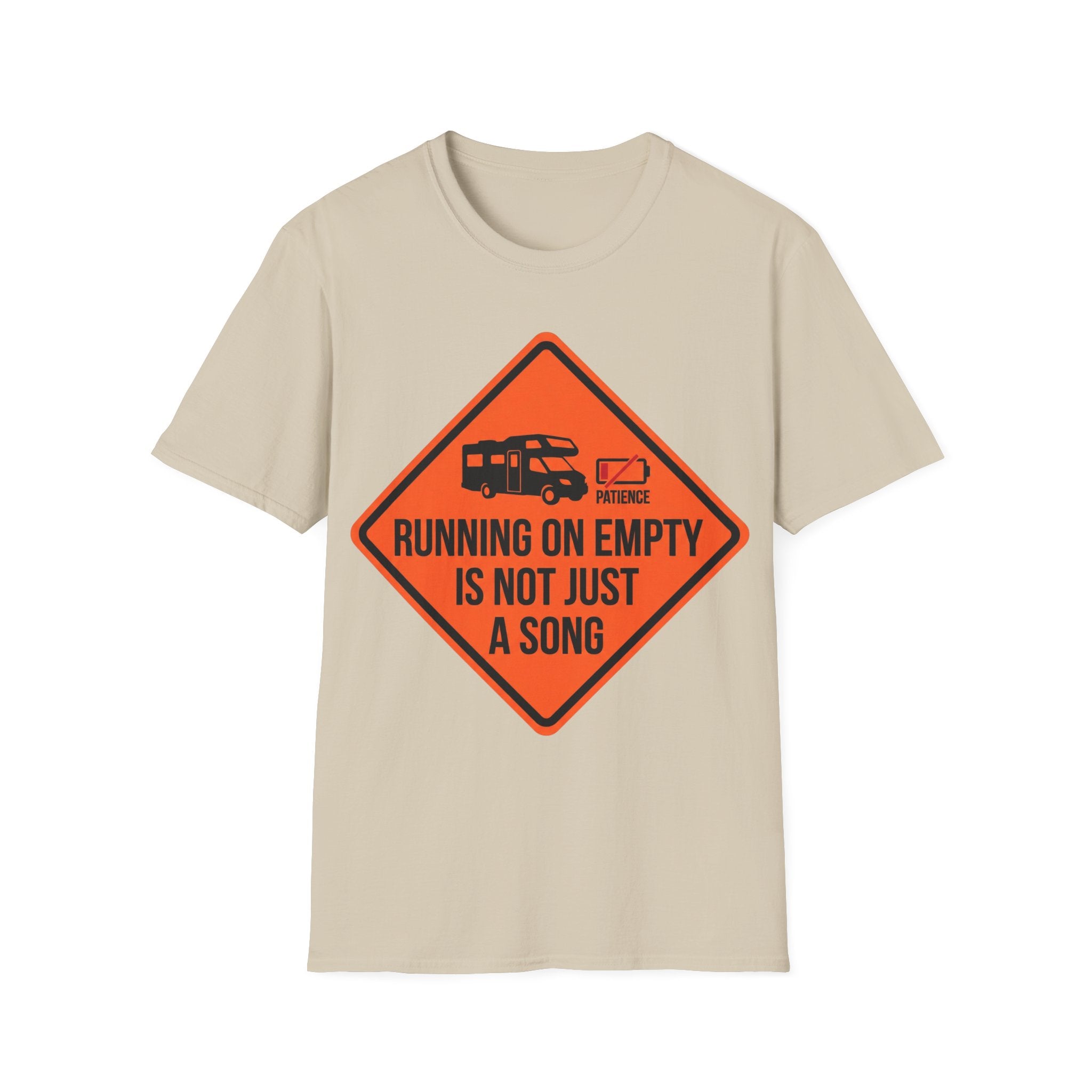 Running On Empty Is Not Just A Song T-Shirt