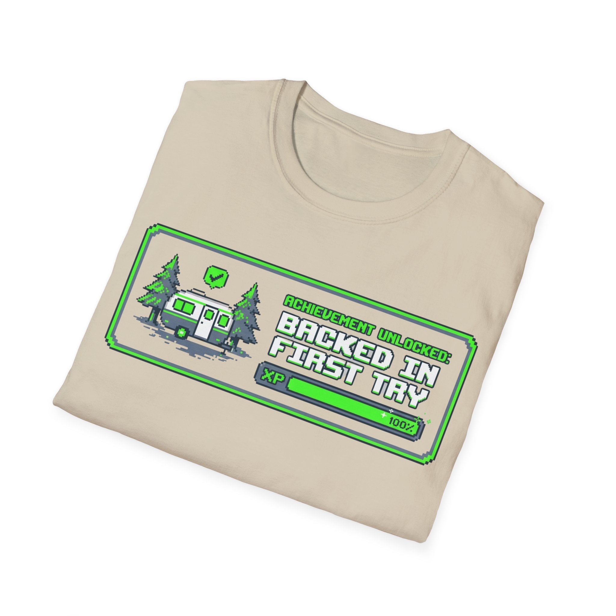 Backed In First Try T-Shirt
