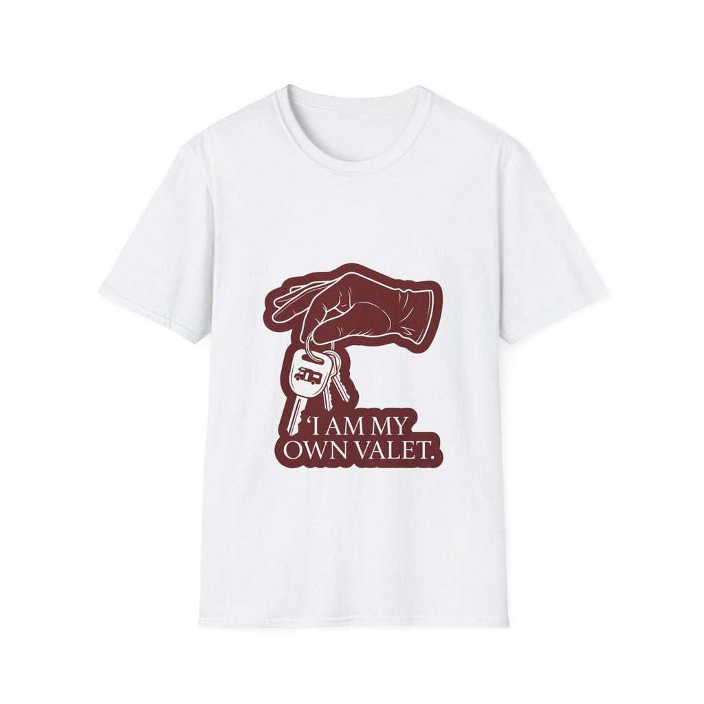I Am My Own Valet T-Shirt
