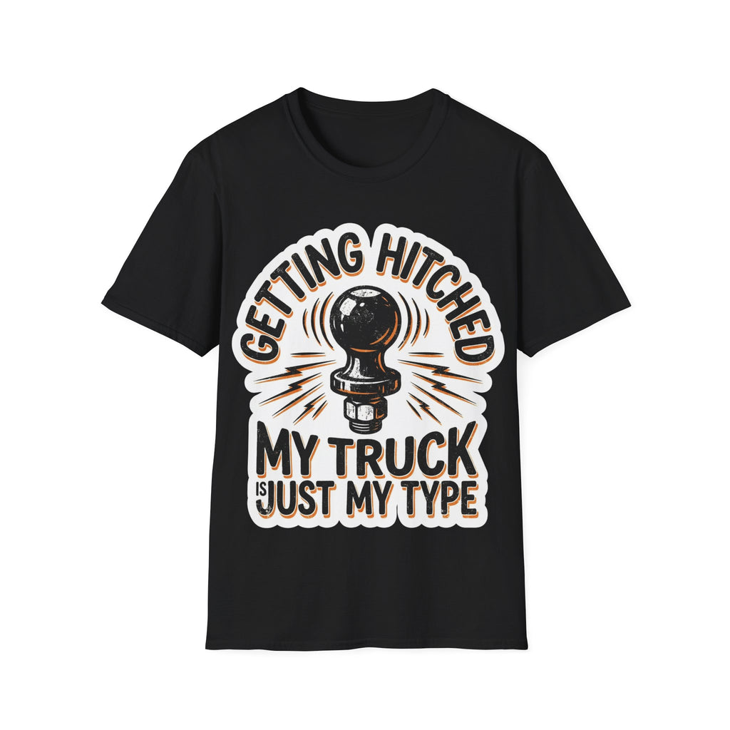 My Truck, Just My Type T-Shirt