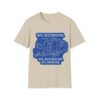 90% Restoration, 10% Vacation T-Shirt