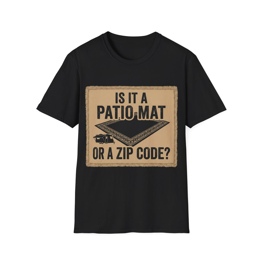 Is That A Patio Mat? T-Shirt