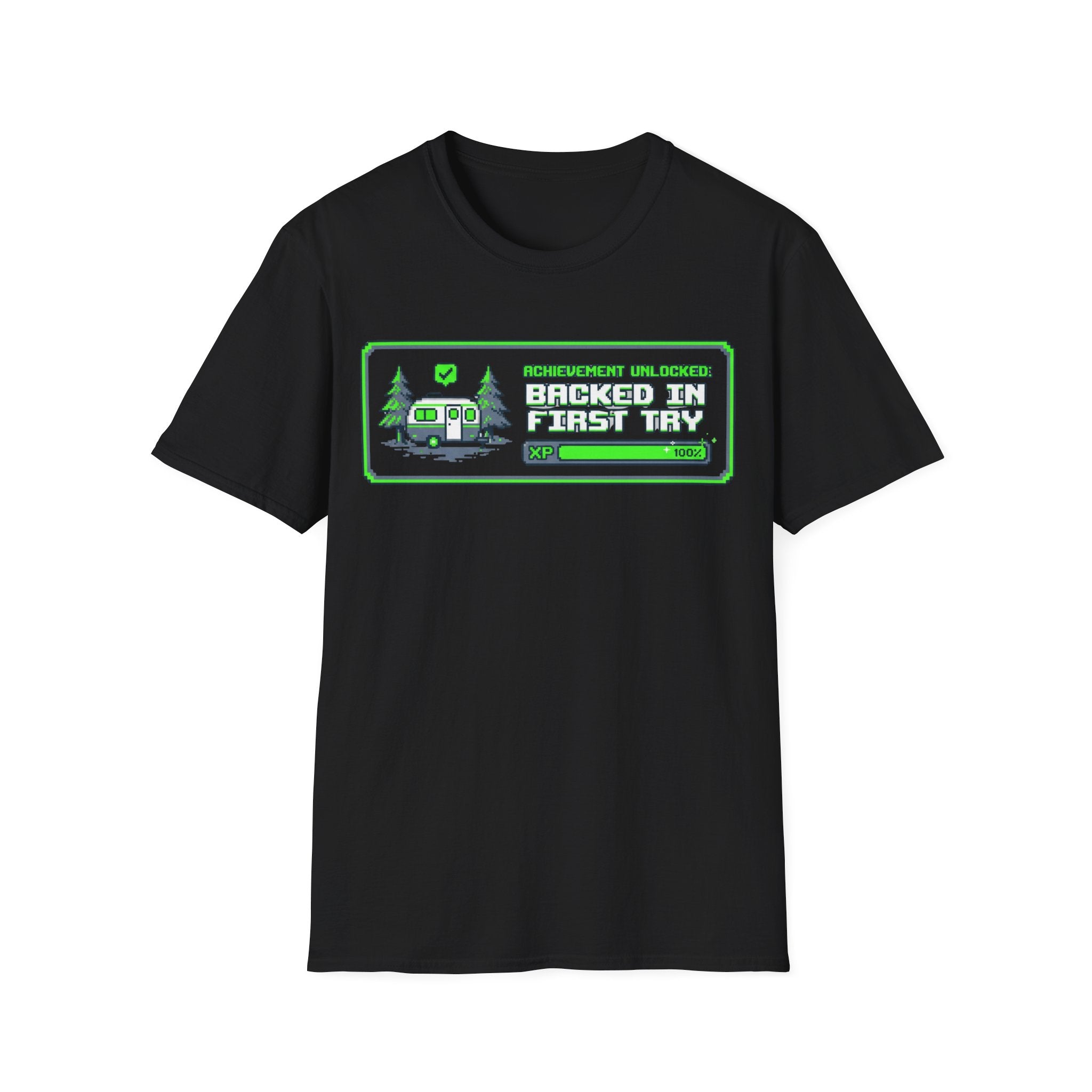 Backed In First Try T-Shirt
