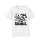 Mountains To Drains T-Shirt
