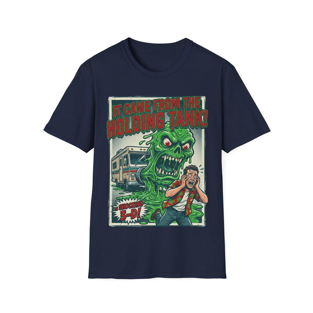 It Came From The Holding Tank T-Shirt