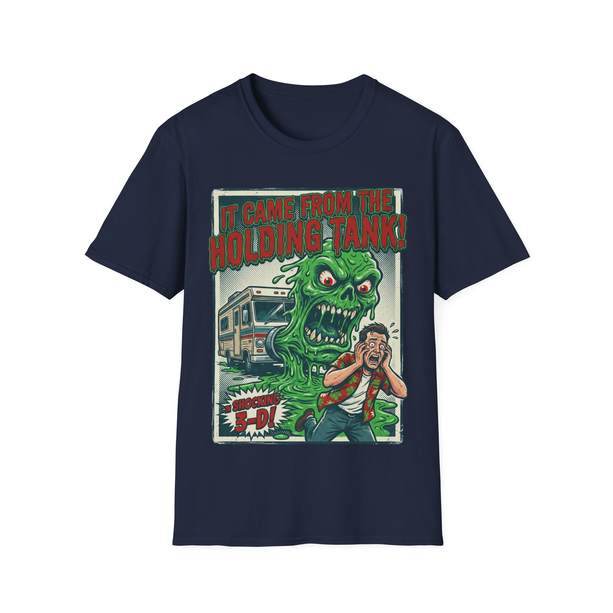 It Came From The Holding Tank T-Shirt