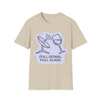 Full Signal, Full Glass T-Shirt