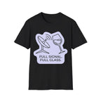 Full Signal, Full Glass T-Shirt