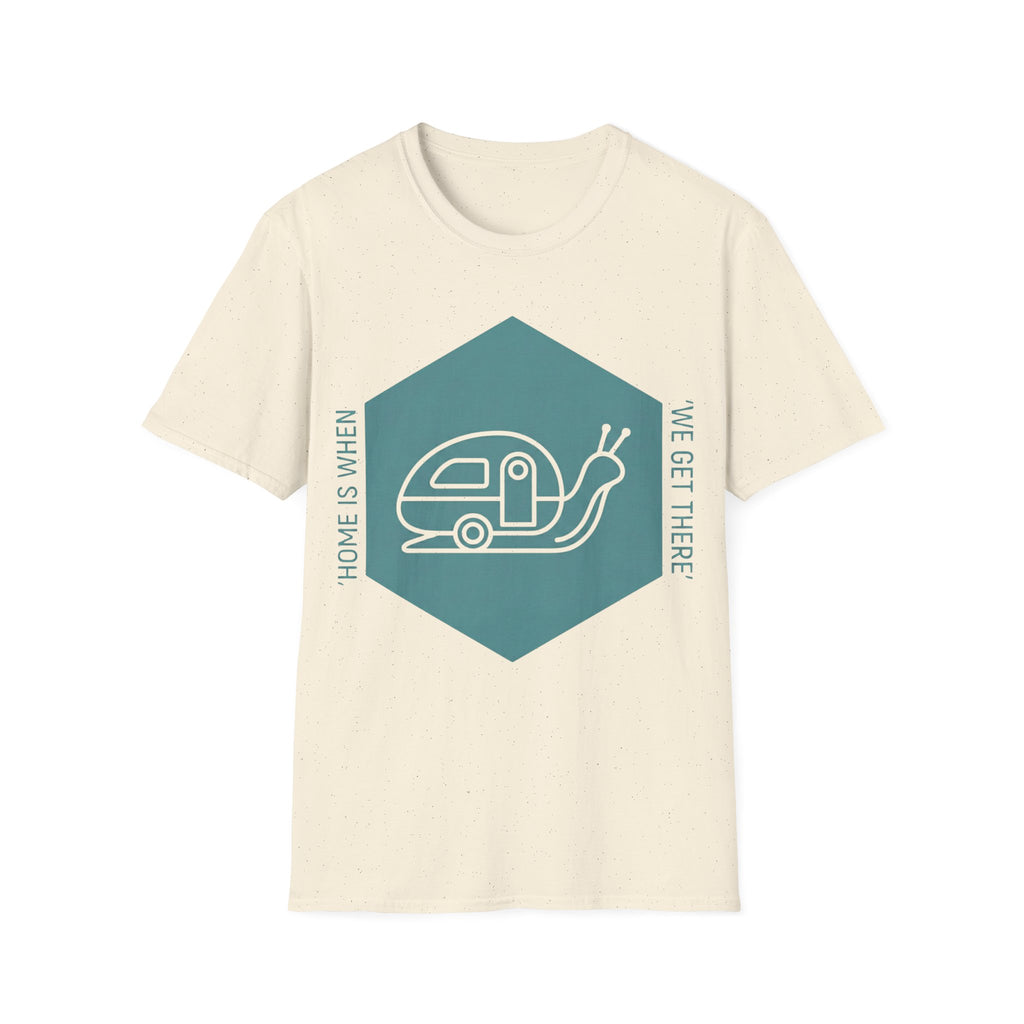 Home Is When We Get There T-Shirt