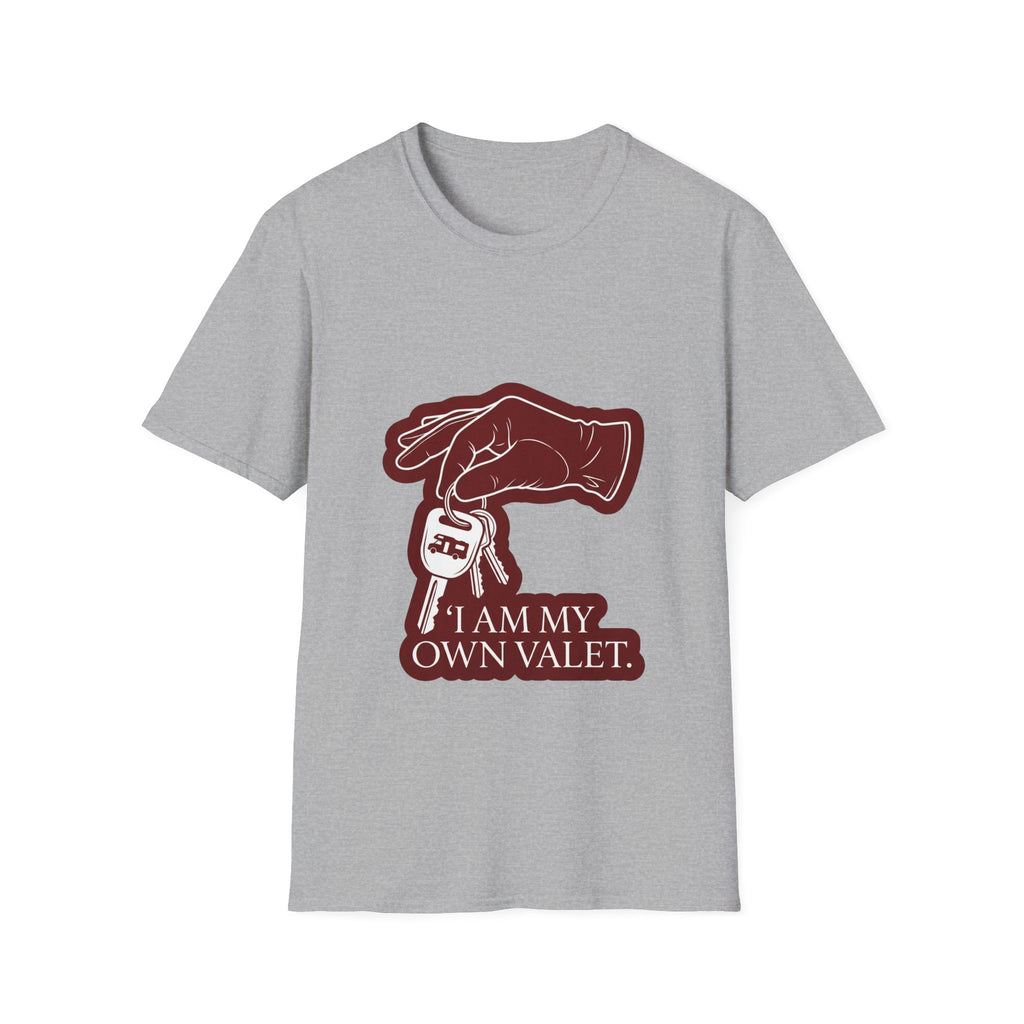 I Am My Own Valet T-Shirt