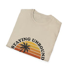 Staying Unbound T-Shirt