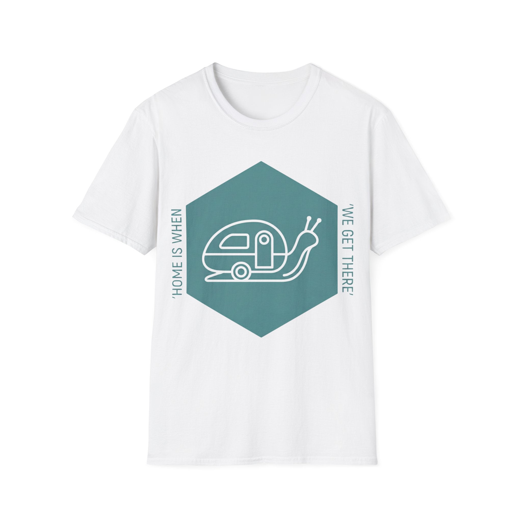 Home Is When We Get There T-Shirt