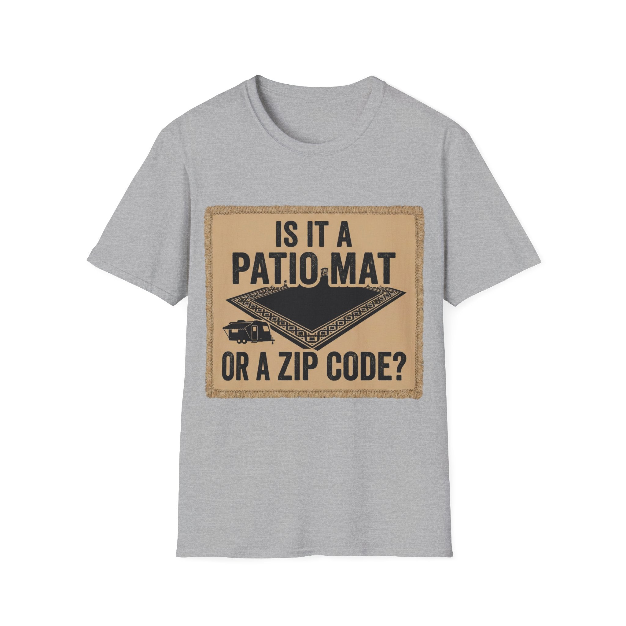 Is That A Patio Mat? T-Shirt