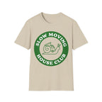 Slow Moving House Club T-Shirt