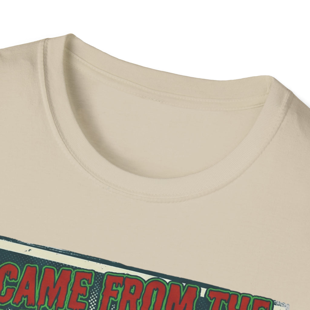 It Came From The Holding Tank T-Shirt