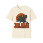 The Hills Have Hitches T-Shirt
