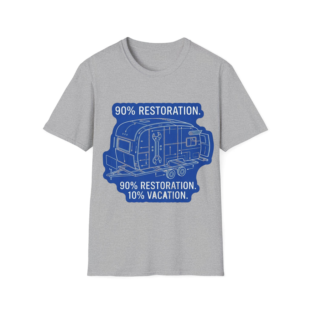 90% Restoration, 10% Vacation T-Shirt
