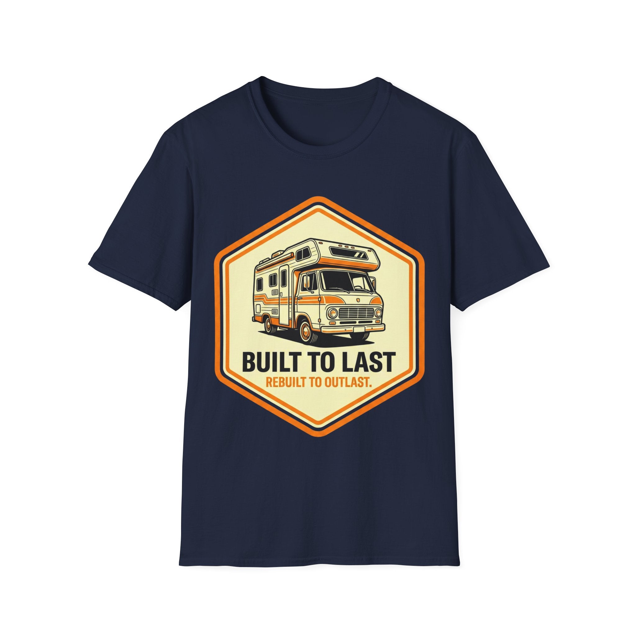 Built To Last T-Shirt