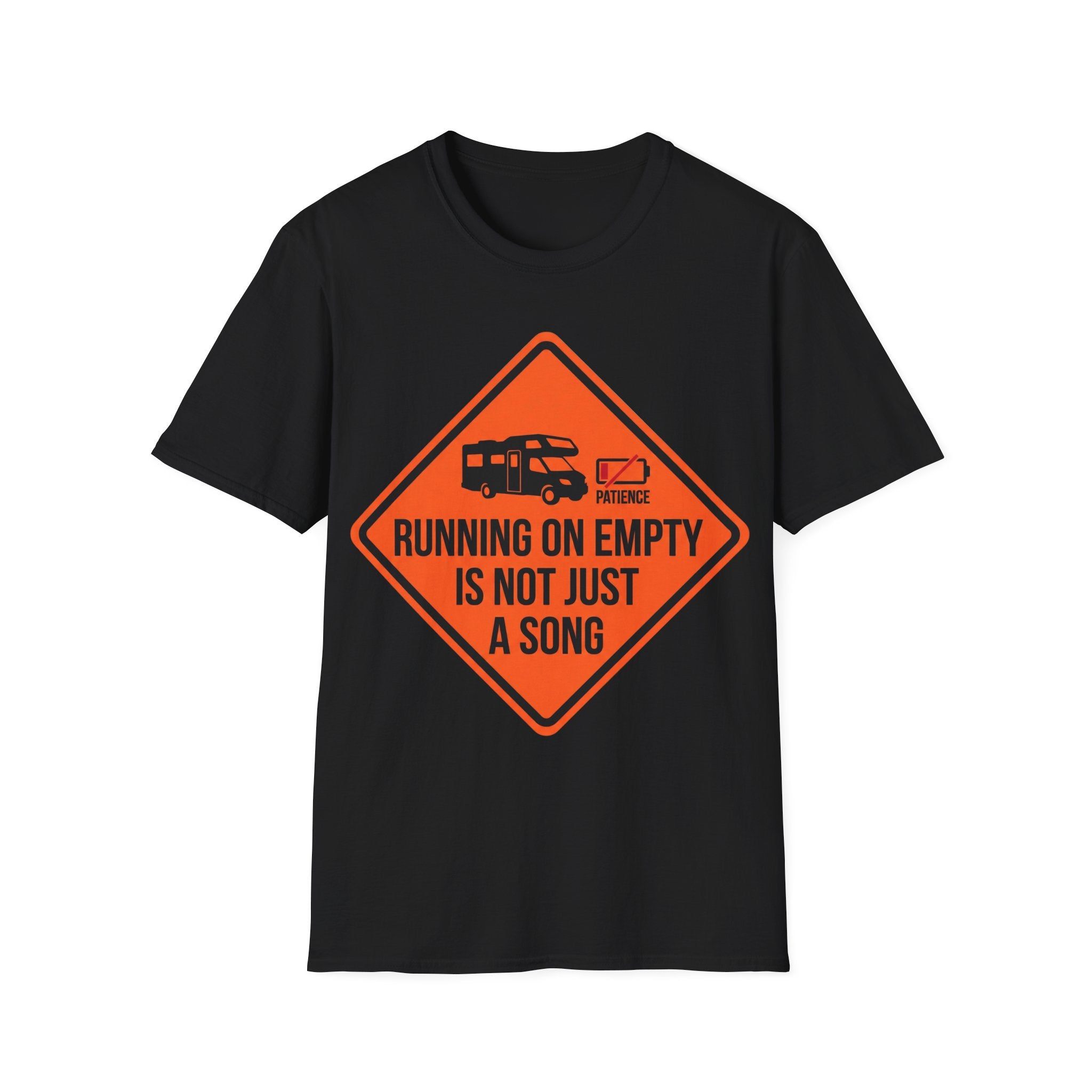 Running On Empty Is Not Just A Song T-Shirt