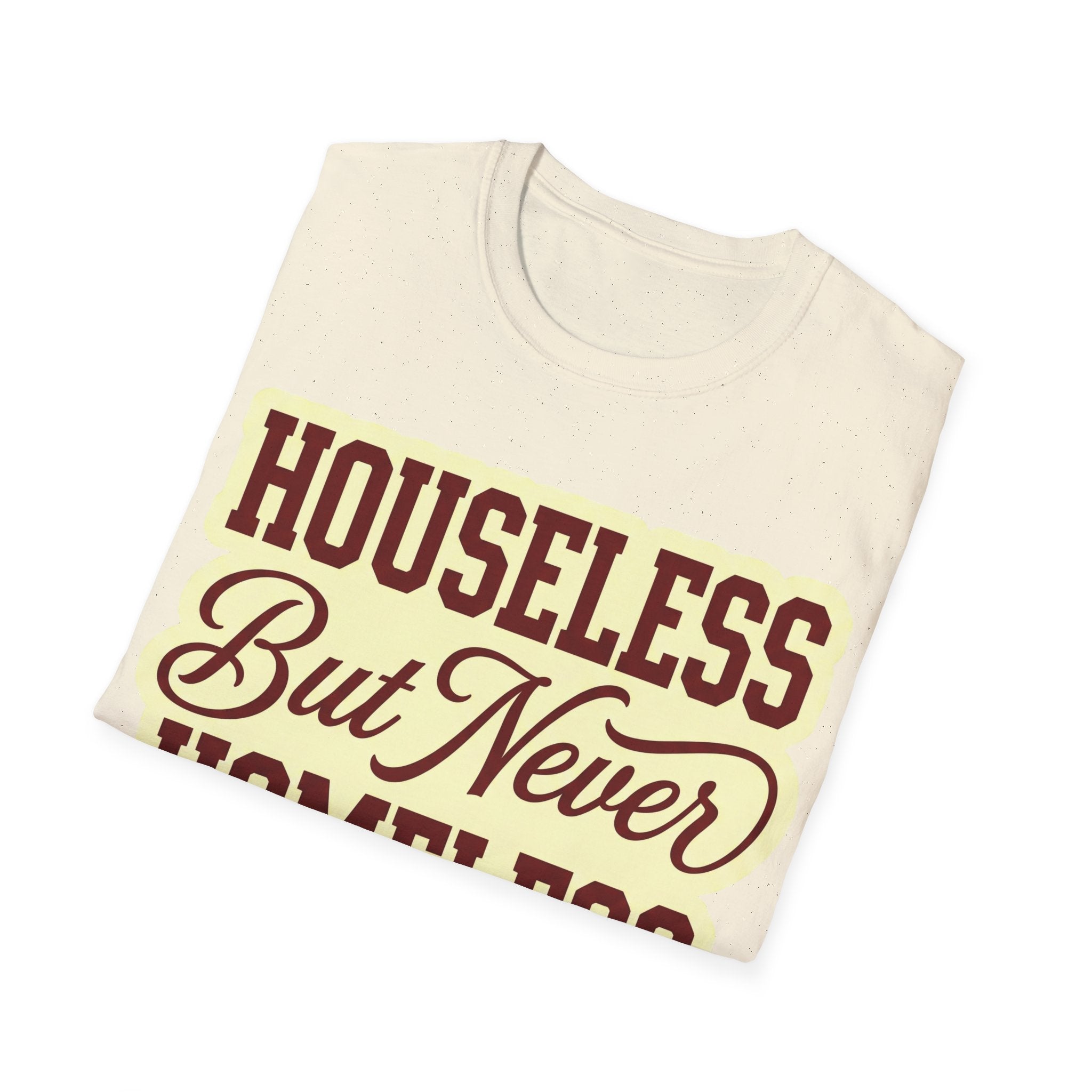 Houseless T-Shirt