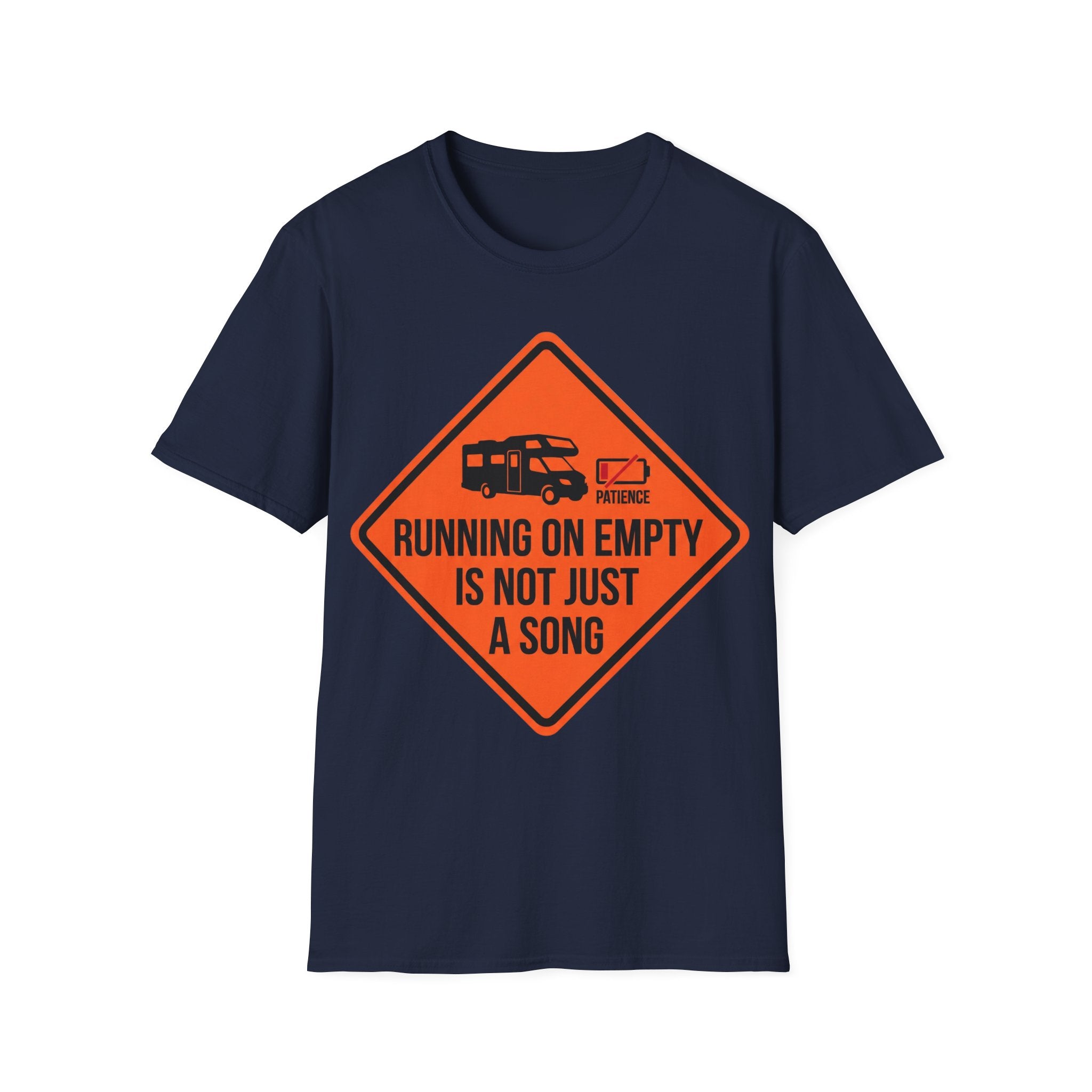 Running On Empty Is Not Just A Song T-Shirt