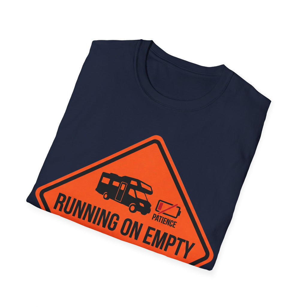 Running On Empty Is Not Just A Song T-Shirt