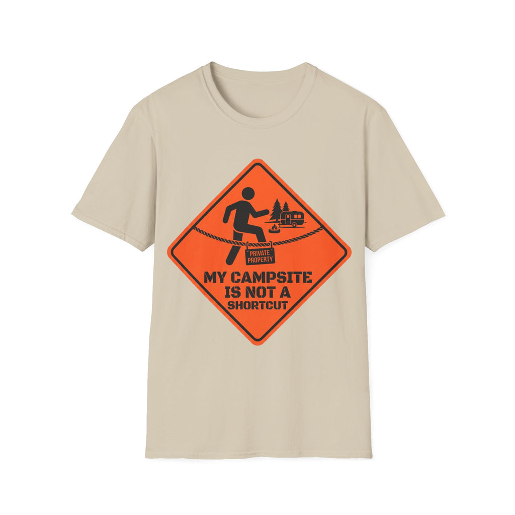 My Campsite Is Not A Shortcut T-Shirt
