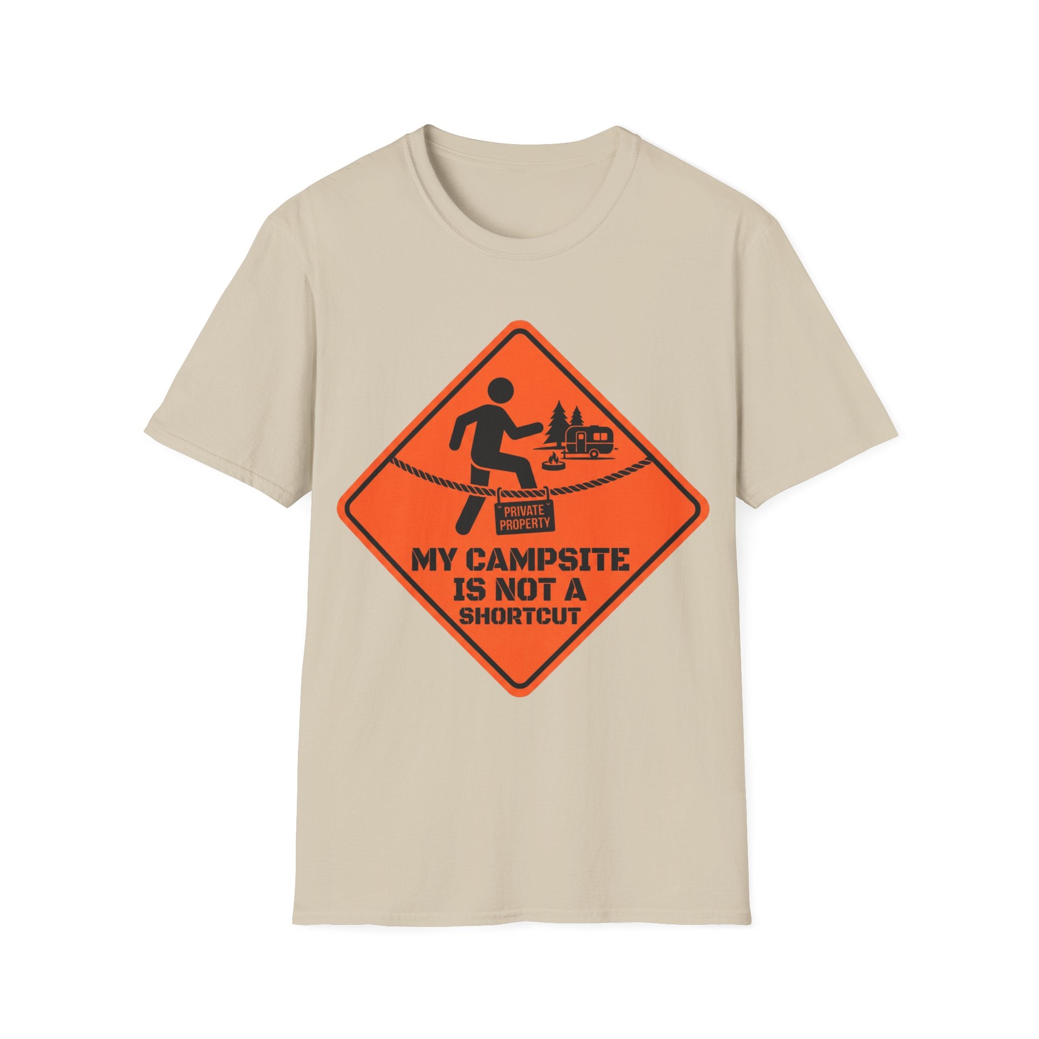 My Campsite Is Not A Shortcut T-Shirt
