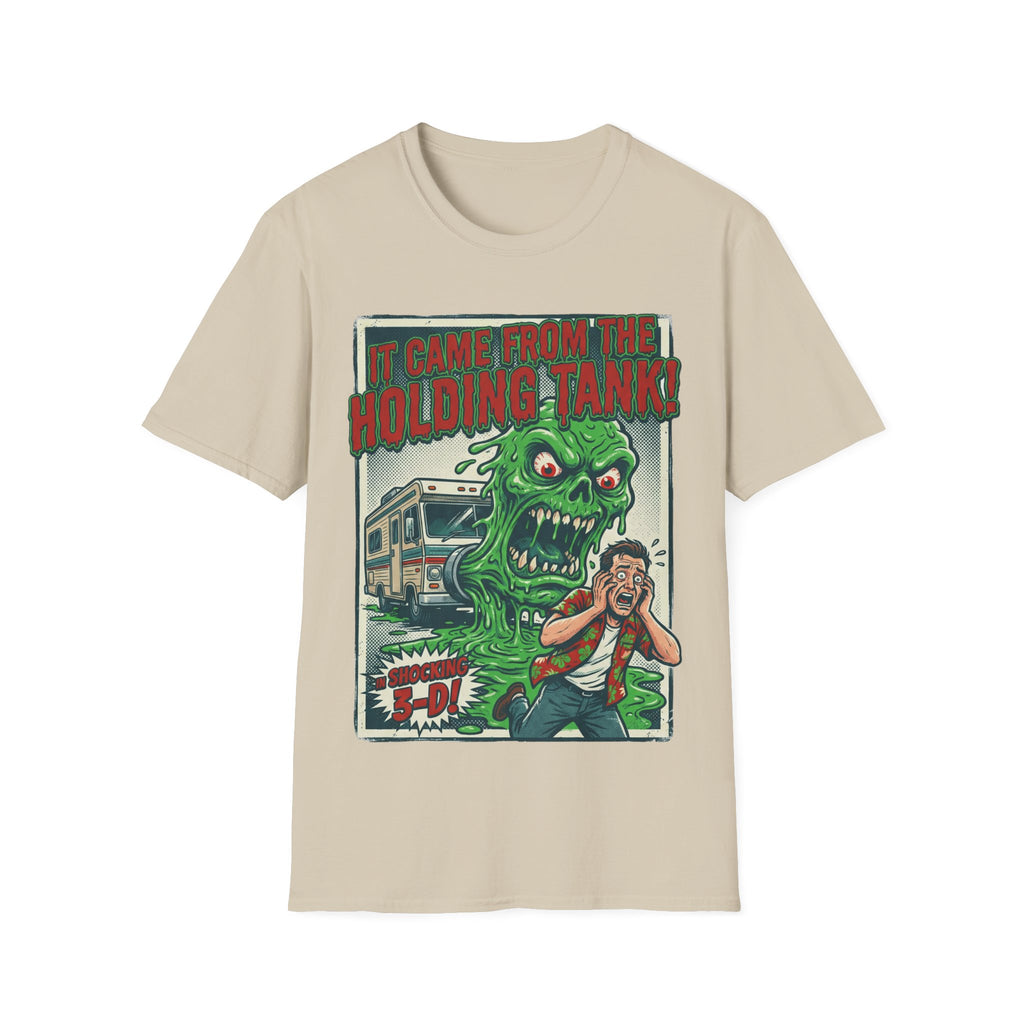 It Came From The Holding Tank T-Shirt