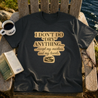 I Don't Do Dry T-Shirt